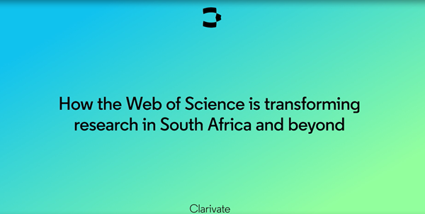 How the Web of Science is transforming research in South Africa and beyond